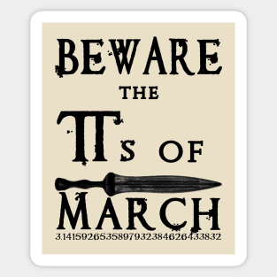 Pi Day Shakespeare Beware the Pis of March 3.14 Sticker